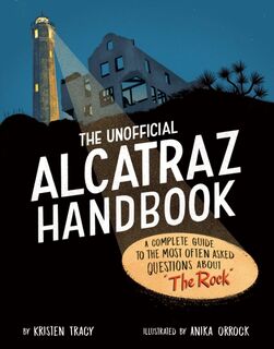 The Unofficial Alcatraz Handbook - Kristen Tracy (ISBN 9780593661031)