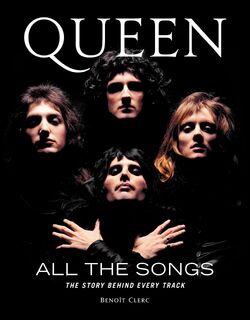 Queen All the Songs - Benoit Clerc (ISBN 9780762471249)