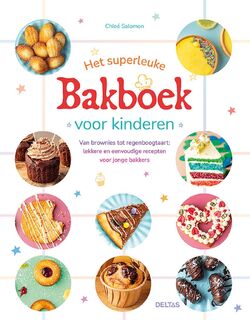 Het superleuke bakboek voor kinderen - Chloé Salomon (ISBN 9789044768626)