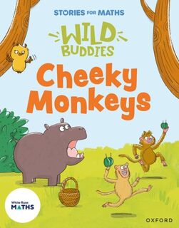 Stories for Maths: EYFS: Cheeky Monkeys (Sharing and grouping) - Janice Pimm (ISBN 9781382057899)