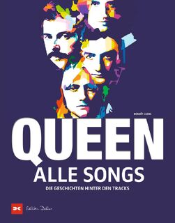 Queen - Alle Songs - Benoît Clerc (ISBN 9783667121882)