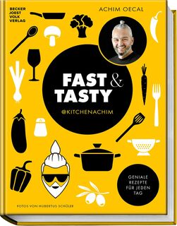 Fast & Tasty - Achim Oecal (ISBN 9783954533565)