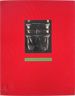 Africa meets Africa - Museum Voor Volkenkunde (Rotterdam Netherlands) (ISBN 9789080018600)
