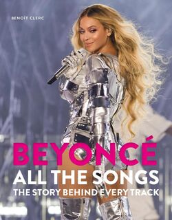 Beyonce All The Songs - Benoit Clerc (ISBN 9781788405577)