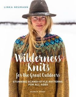 Wilderness Knits for the Great Outdoors - Linka Neumann (ISBN 9781800922662)