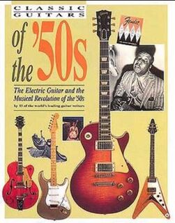 Classic Guitars of the '50s - Charles Alexander, Tony Bacon (ISBN 9780879304270)