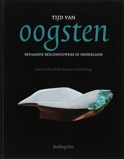 Tijd van oogsten - Paul van Vliet, Robert de Haas, Paul Hefting (ISBN 9789057304583)