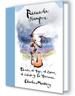 Recuerda Siempre: El Niño, El Topo, El Zorro, El Caballo Y La Tormenta / Always Remember: The Boy, the Mole, the Fox, the Horse and the Storm - Charlie Mackesy (ISBN 9788410257559)
