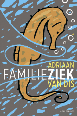 Familieziek - Adriaan van Dis Familieziek - Adriaan van Dis
