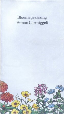 Bloemetjeslezing - Simon Carmiggelt