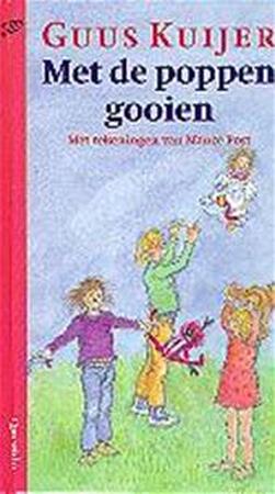 Met de poppen gooien - Guus Kuijer Met de poppen gooien - Guus Kuijer