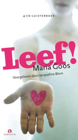Leef! [4 CD Luisterboek Voorgelezen door Jacqueline Blom] - Marluce Goos