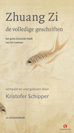 Zhuang Zi De volledige geschriften - 12 CD- luisterboek - Zhuang Zi Zhuang Zi De volledige geschriften - 12 CD- luisterboek - Zhuang Zi