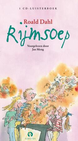 Rijmsoep - Roald Dahl Rijmsoep - Roald Dahl