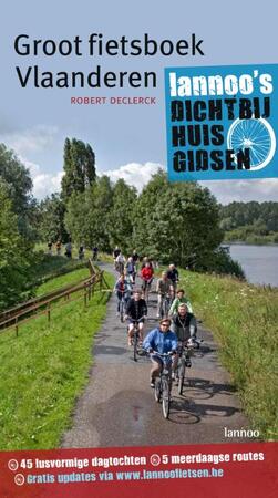 Groot fietsboek Vlaanderen - Declerck Groot fietsboek Vlaanderen - Declerck