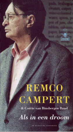 Als in een droom - Remco Campert, Corrie van Binsbergen Als in een droom - Remco Campert, Corrie van Binsbergen