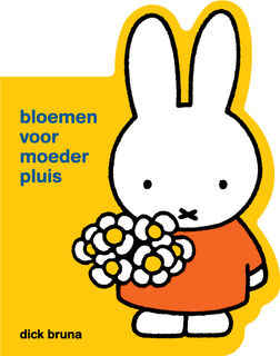 bloemen voor moeder pluis - Dick Bruna (ISBN 9789056477899)