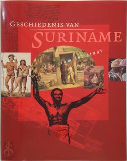 Geschiedenis van Suriname - (ISBN 9789057300325)