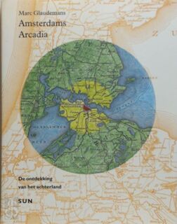 Amsterdam arcadia - M. Glaudemans (ISBN 9789061685876)