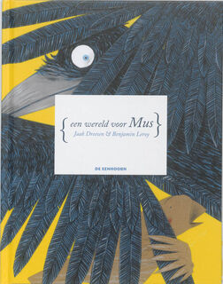 Een wereld voor Mus - Jaak Dreesen (ISBN 9789058385703)