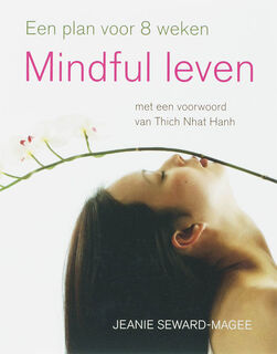 Mindful leven - J. Seward-magee (ISBN 9789025957810)