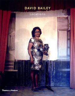 David Bailey - Locations - Martin Harrison, David Bailey (ISBN 9780500542736)