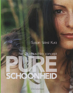 Pure Schoonheid - Susan West Kurz (ISBN 9789062388790)