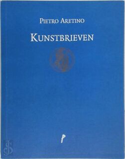 Kunstbrieven - Pietro Aretino, Patrick Lateur (ISBN 9789076895970)
