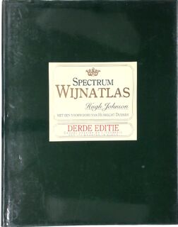 Spectrum wijnatlas - Hugh Johnson, Hubrecht Duijker, Maja Krans (ISBN 9789027405524)