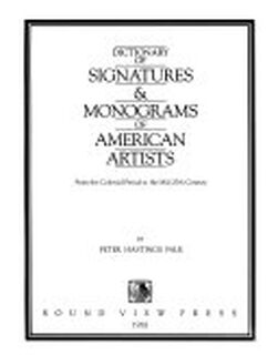 Dictionary of Signatures & Monograms of American Artists - Peter H. Falk (ISBN 9780932087041)