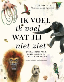 Ik voel ik voel wat jij niet ziet - Lotte Stegeman (ISBN 9789021031613)