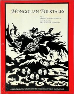 Mongolian Folktales - Hilary Roe Metternich, Pureviin Khorloo (ISBN 9780937321065)