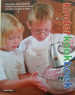 Kinderkookboek - Anna West, Catherine Smit, Paul Krijnen (ISBN 9789059472150)