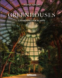 Greenhouses - Werner Pawlok (ISBN 9783961714575)