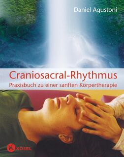 Craniosacral-Rhythmus - Daniel Agustoni (ISBN 9783466344918)