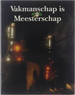 Vakmanschap is meesterschap - Groen (ISBN 9789066302495)