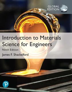 Introduction to Materials Science for Engineers, Global Edition - James Shackelford (ISBN 9781292440996)