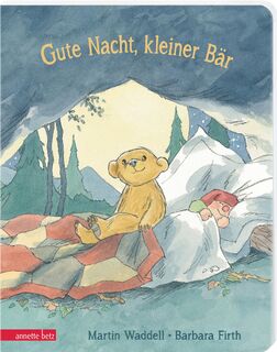 Gute Nacht, kleiner Bär - Ein Pappbilderbuch über das erste Mal alleine schlafen - Martin Waddell (ISBN 9783219119749)