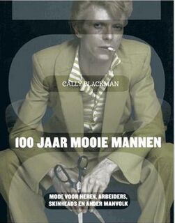 100 jaar Mooie Mannen - Cally Blackman (ISBN 9789059472884)