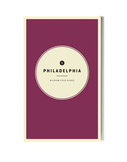 Wildsam Field Guides: Philadelphia - Taylor Bruce (ISBN 9781467199070)