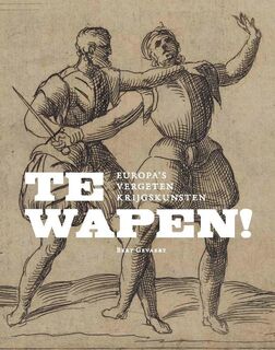 Te wapen! - Bert Gevaert (ISBN 9789462982116)
