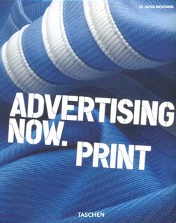 Advertising Now. Print - Julius Wiedemann (ISBN 9783822840276)