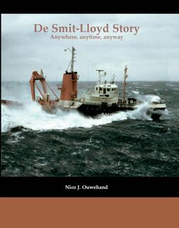De Smit-Lloyd story - N.J. Ouwehand (ISBN 9789086160419)