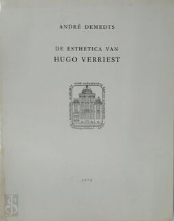 De esthetica van Hugo Verriest - André Demedts