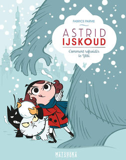 Hoe je een yeti koudmaakt - Fabrice Parme (ISBN 9789002266256)
