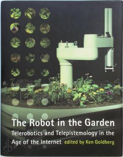The Robot in the Garden - Ken Goldberg (ISBN 9780262072038)