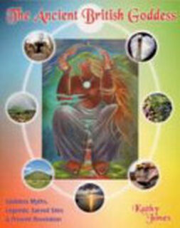 Ancient British Goddess - Kathy Jones (ISBN 9781872983233)