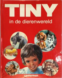 Tiny in de dierenwereld - M. Marlier, Gijs Haag, Lucienne Erville (ISBN 9789030302032)