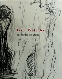 Fritz Wotruba - Michael Semff, Werner Hofmann, Fritz Wotruba (ISBN 9783775720144)