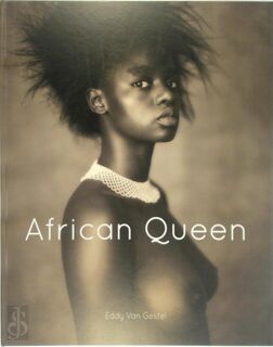 African queen - Eddy Van Gestel (ISBN 9789075756999)